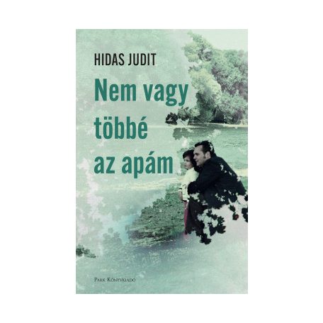 Nem vagy többé az apám