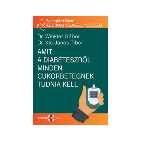 Amit a diabéteszről minden cukorbetegnek