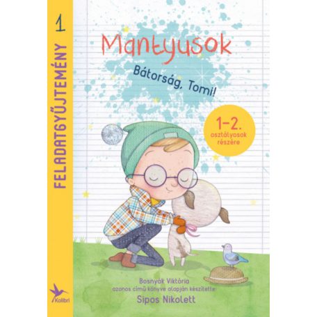 Mantyusok - Bátorság Tomi! munkaf.