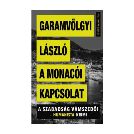 A monacói kapcsolat