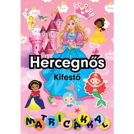 Hercegnős kifestő matricákkal