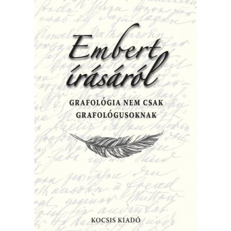 Embert írásáról-Grafológia nem csak
