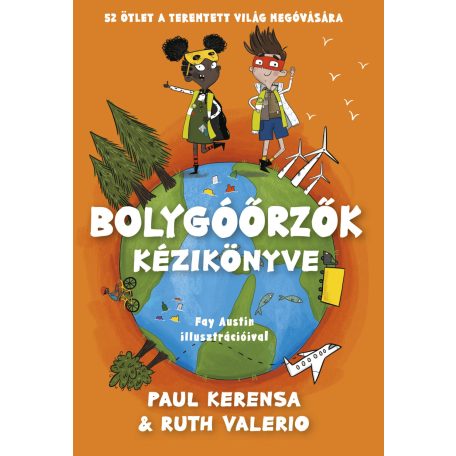 Bolygóőrzők kézikönyve-52 ötlet a teremt