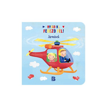 Nyisd ki, fedezd fel! - Járművek