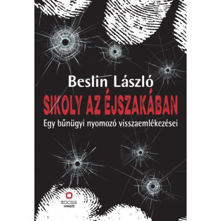 Sikoly az éjszakában - Egy bűnügyi nyom.