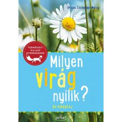 Milyen virág nyílik? - 85 virágfaj