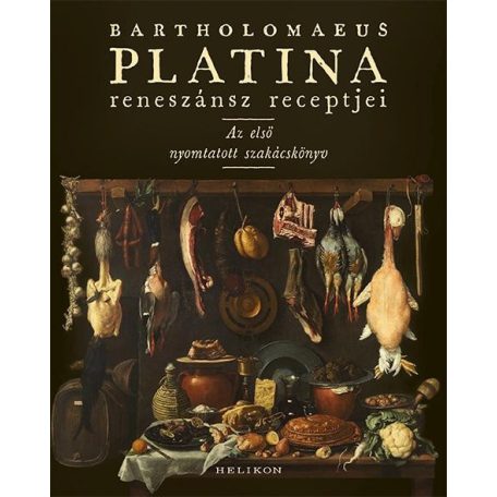 Bartholomaeus platina reneszánsz receptj