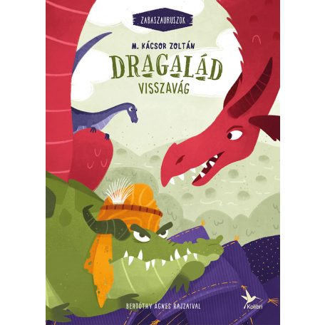 Dragalád visszavág-Zabaszauruszok 4