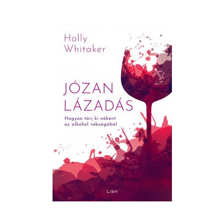 Józan lázadás- hogyan törj ki nőként az