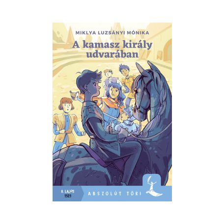 A kamasz király udvarában