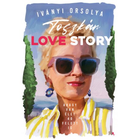 Toszkán love story - avagy van élet 40