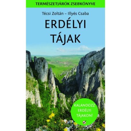 Erdélyi tájak - természetbarátok zsebk