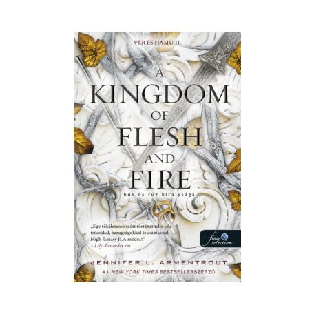 A kingdom of flesh and fire-Hús és tűz