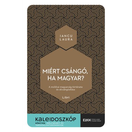 Miért csángó, ha magyar? - A moldvai m.