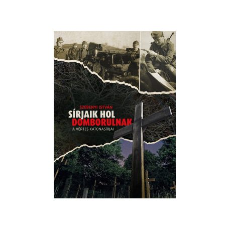 Sírjaik hol domborulnak - a Vértes kato