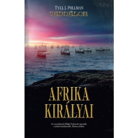 Afrika királyai - vandálok