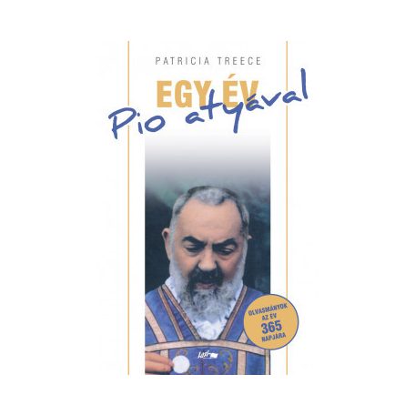 Egy év Pio atyával