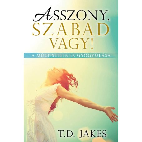 Asszony, szabad vagy!