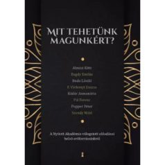 Mit tehetünk magunkért?
