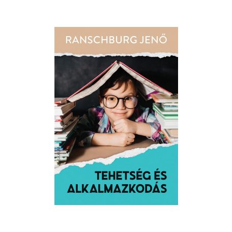 Tehetség és alkalmazkodás