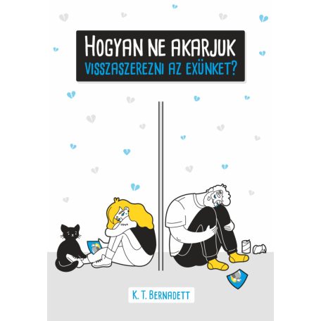 Hogyan ne akarjuk visszaszerezni az exün