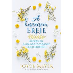 A köszönöm ereje - Fedezd fel a háládato