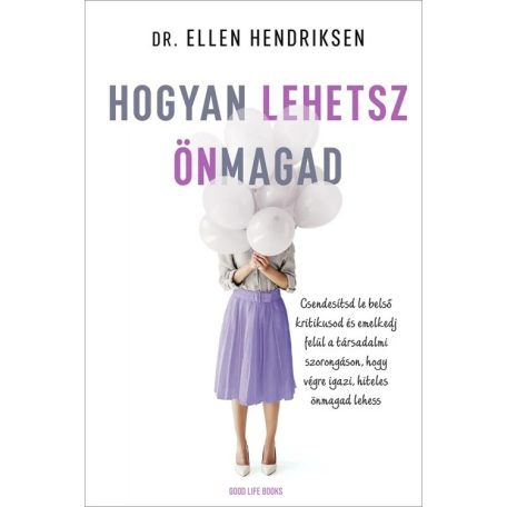 Hogyan lehetsz önmagad