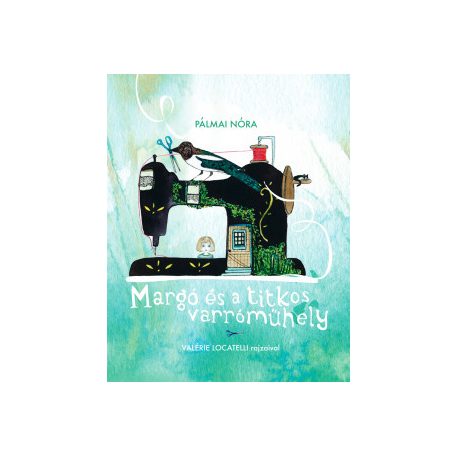 Margó és a titkos varróműhely
