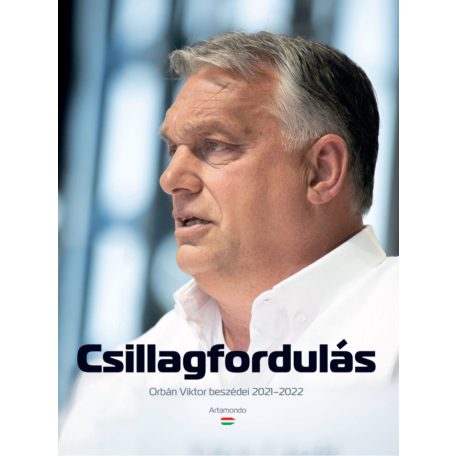 Csillagfordulás - Orbán Viktor beszédei