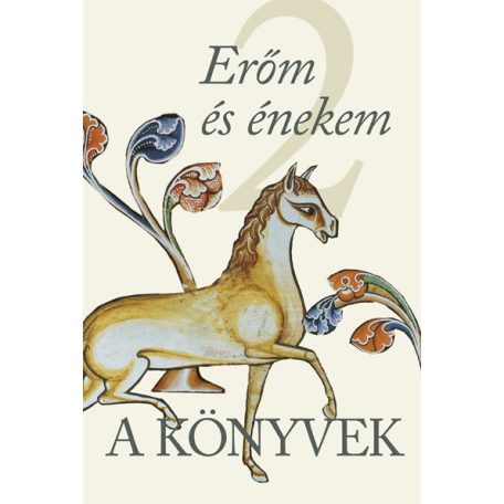 A könyvek 2. - Erőm és énekem