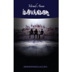 Idővándor - Honfoglalás