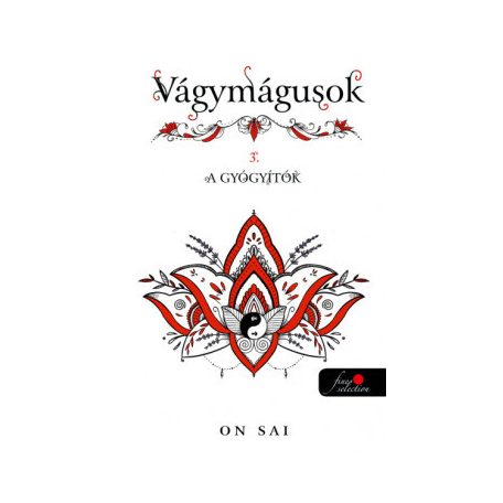 Vágymágusok 3. - A gyógyítók