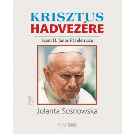 Krisztus hadvezére 3. - Szent II. János