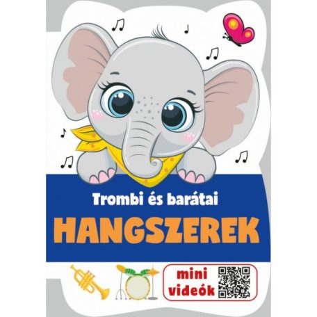 Trombi és barátai - hangszerek