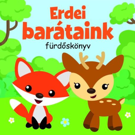 Erdei barátaink - fürdőskönyv