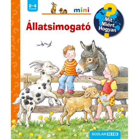 Mit?Miért?Hogyan?mini-állatok a nagyvilá