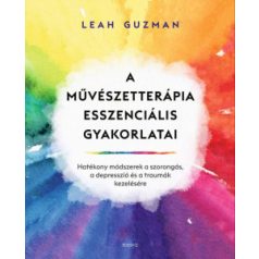 A művészetterápia esszenciális gyakorlat