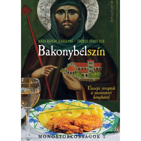 Bakonybélszín-ünnepi receptek a monost