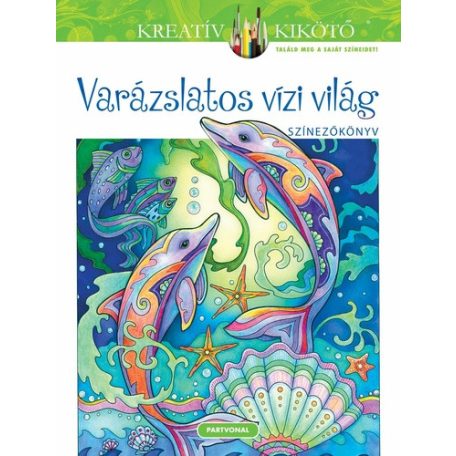 Varázslatos vízivilág - színezőkönyv