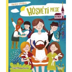 Húsvéti mese - hagyományaink