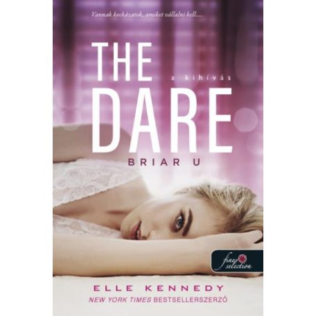 The Dare - A kihívás ( Briar U 4.)