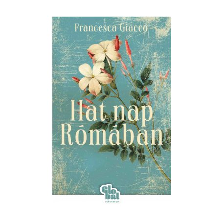 Hat nap Rómában
