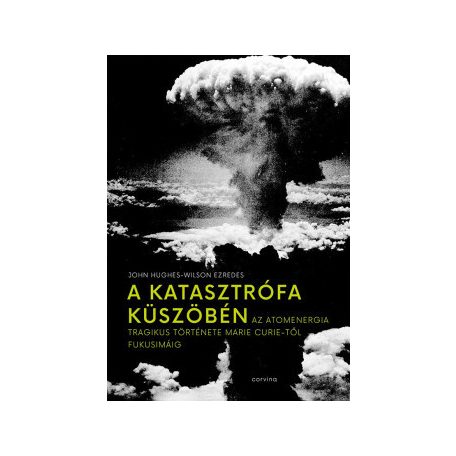 A katasztrófa küszöbén-Az atomenergia