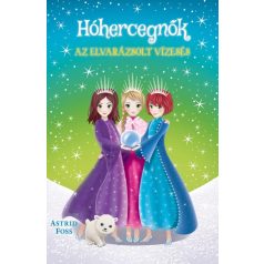 Hóhercegnők 4. - Az elvarázsolt vízesés