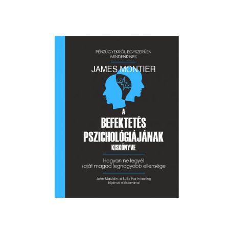 A befektetés pszichológiájának kiskönyve