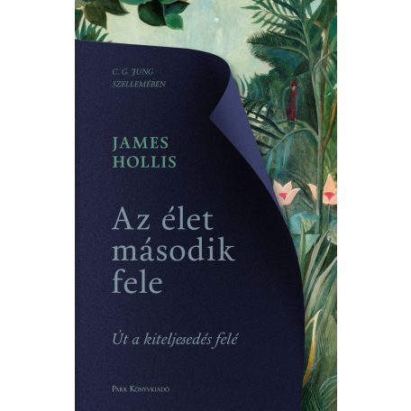 Az élet második fele - Út a kiteljesedés