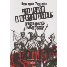 Hol terem a magyar vitéz? - Egri csillag