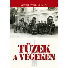 Tüzek a végeken