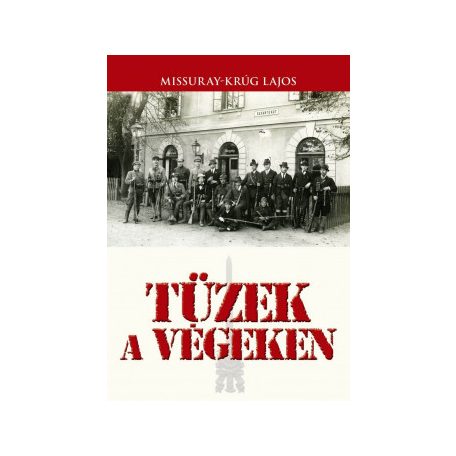 Tüzek a végeken