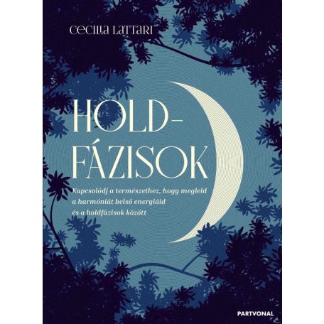 Holdfázisok-kapcsolódj a természethez